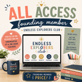 Endless Explorers Club Founding Members All Access